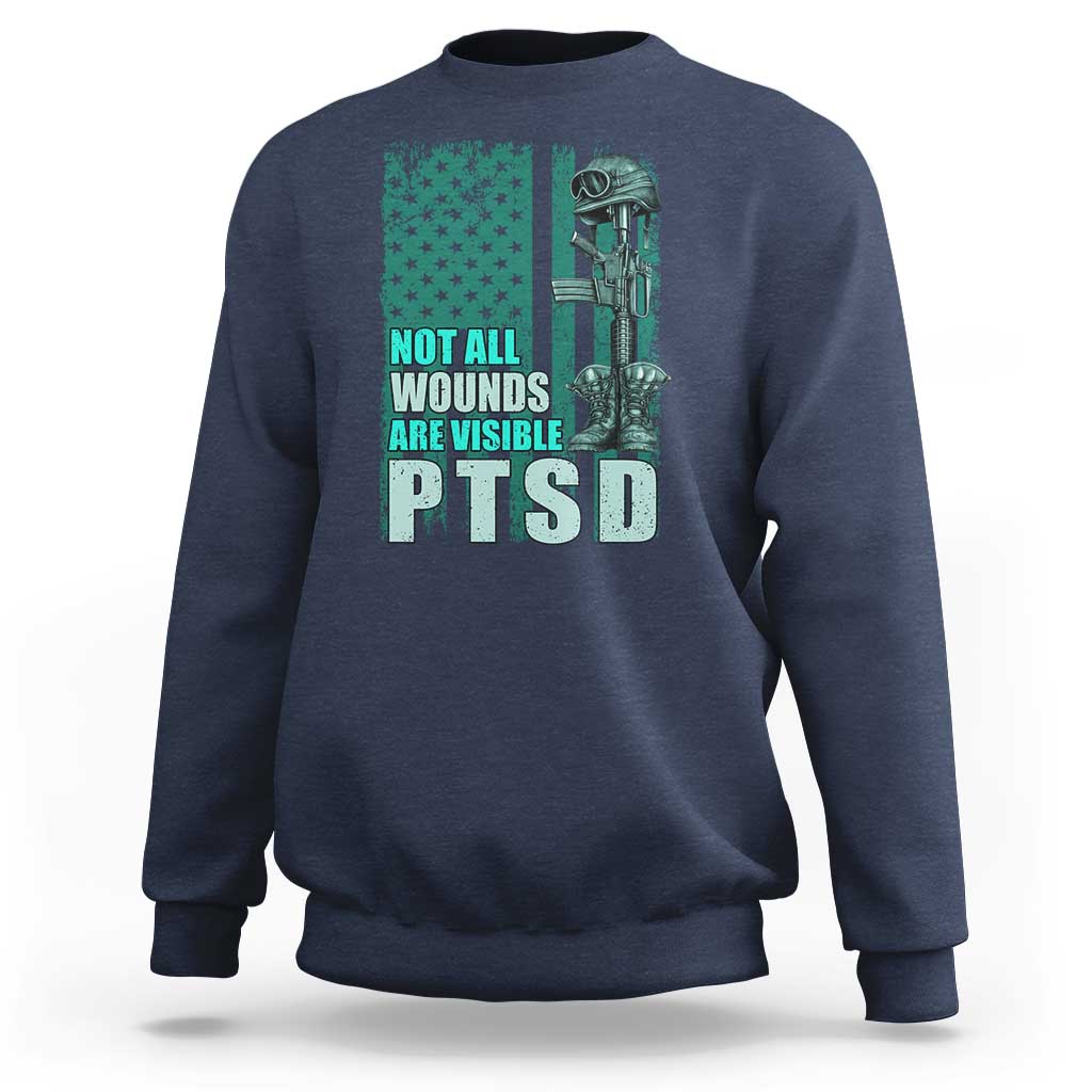 PTSD Awareness Not All Wounds Are Visible Sweatshirt PTSD Veteran Military Soldier - Wonder Print Shop