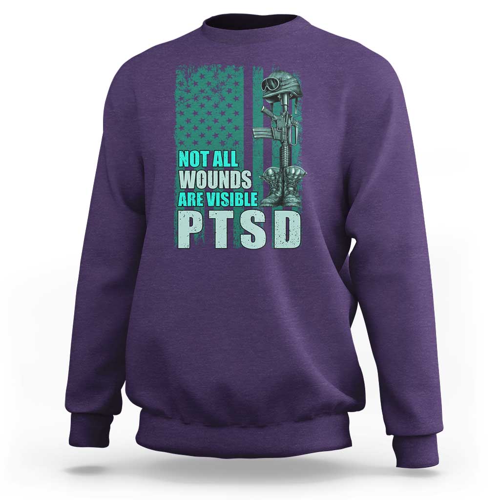 PTSD Awareness Not All Wounds Are Visible Sweatshirt PTSD Veteran Military Soldier - Wonder Print Shop