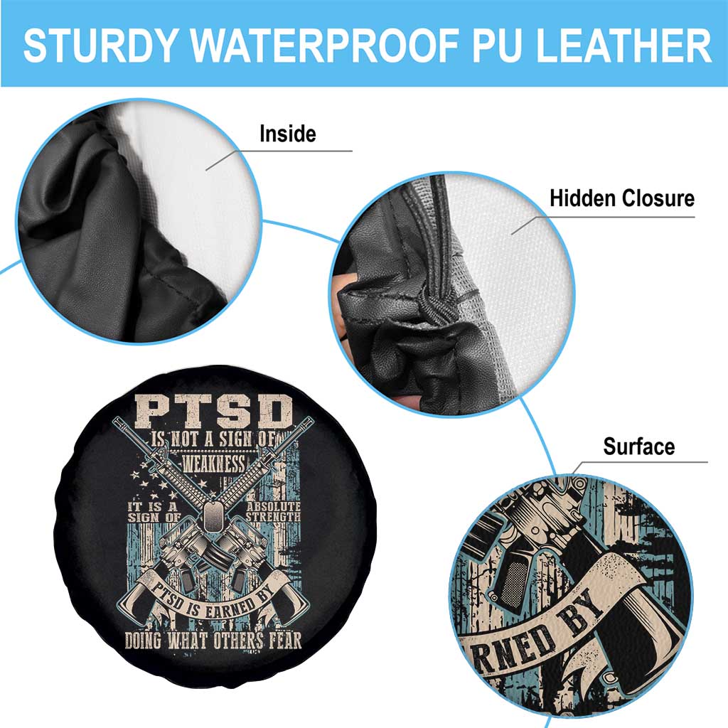 PTSD Veteran Spare Tire Cover PTSD Is Not A Sign Of Weakness It Is A Sign Of Absolute Strength - Wonder Print Shop