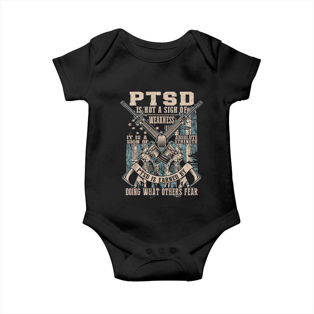 PTSD Veteran Baby Onesie PTSD Is Not A Sign Of Weakness It Is A Sign Of Absolute Strength - Wonder Print Shop