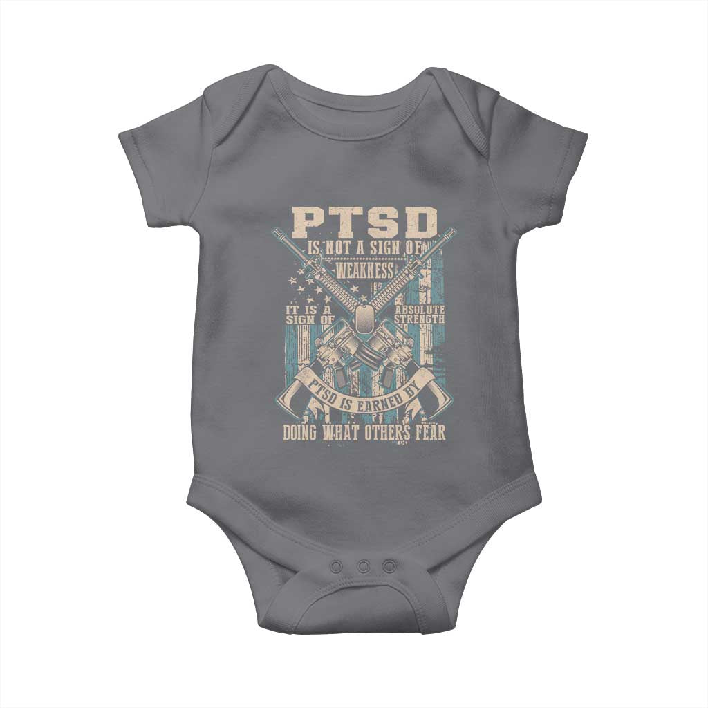 PTSD Veteran Baby Onesie PTSD Is Not A Sign Of Weakness It Is A Sign Of Absolute Strength - Wonder Print Shop