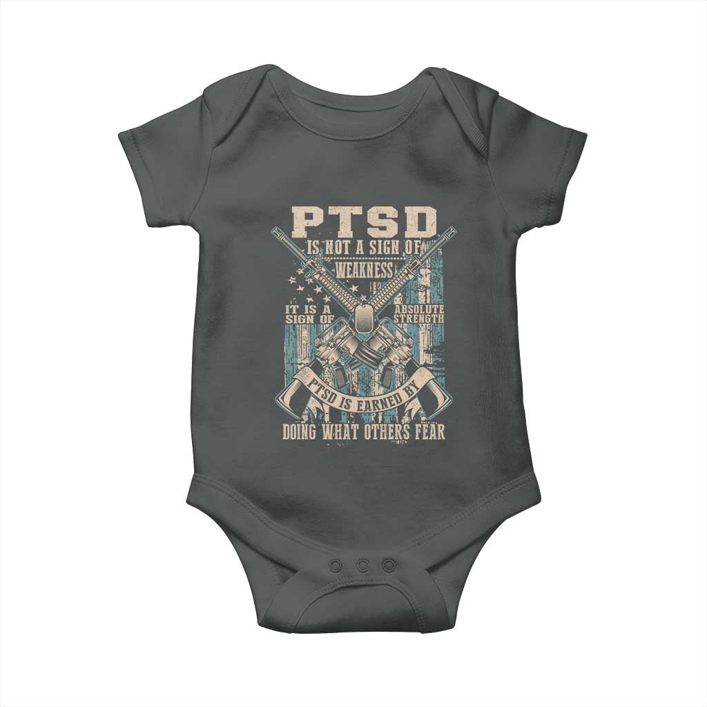 PTSD Veteran Baby Onesie PTSD Is Not A Sign Of Weakness It Is A Sign Of Absolute Strength - Wonder Print Shop