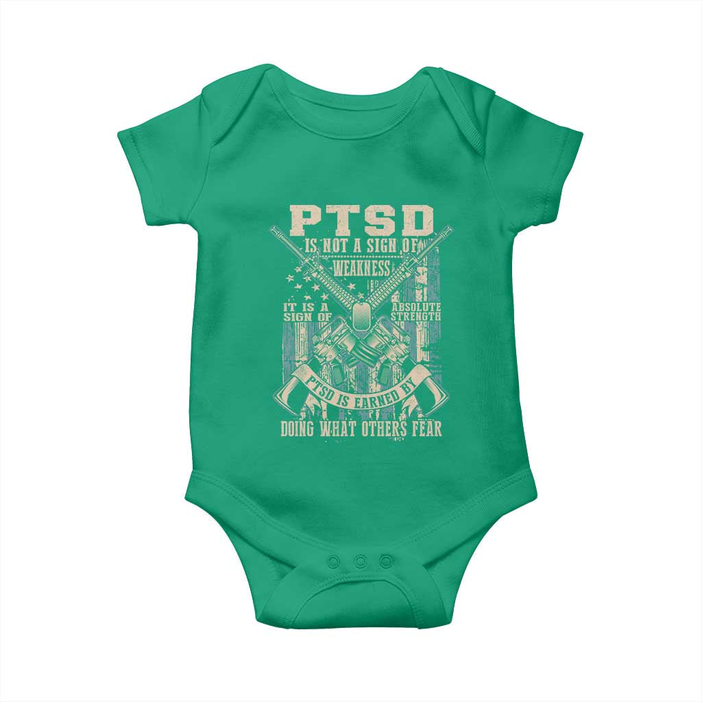 PTSD Veteran Baby Onesie PTSD Is Not A Sign Of Weakness It Is A Sign Of Absolute Strength - Wonder Print Shop