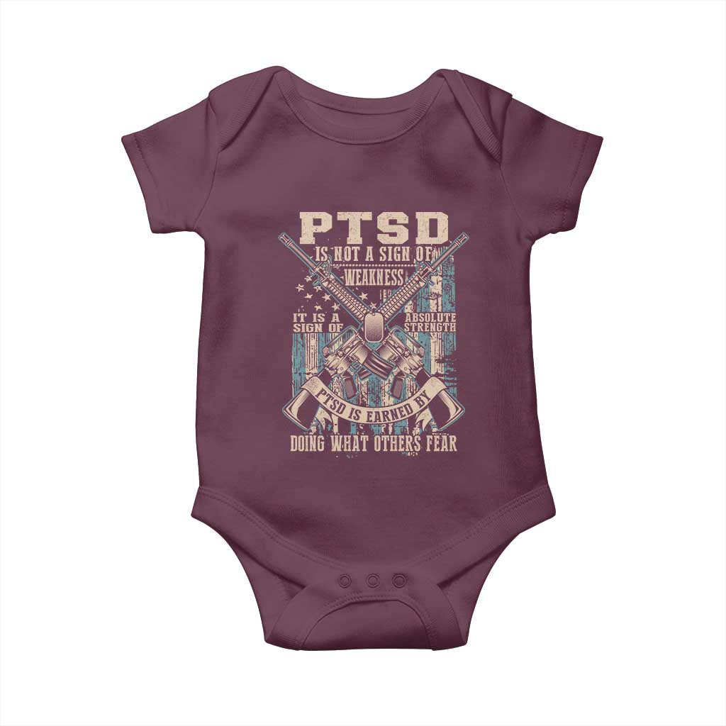 PTSD Veteran Baby Onesie PTSD Is Not A Sign Of Weakness It Is A Sign Of Absolute Strength - Wonder Print Shop