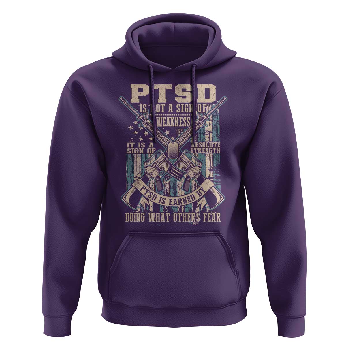PTSD Veteran Hoodie PTSD Is Not A Sign Of Weakness It Is A Sign Of Absolute Strength - Wonder Print Shop