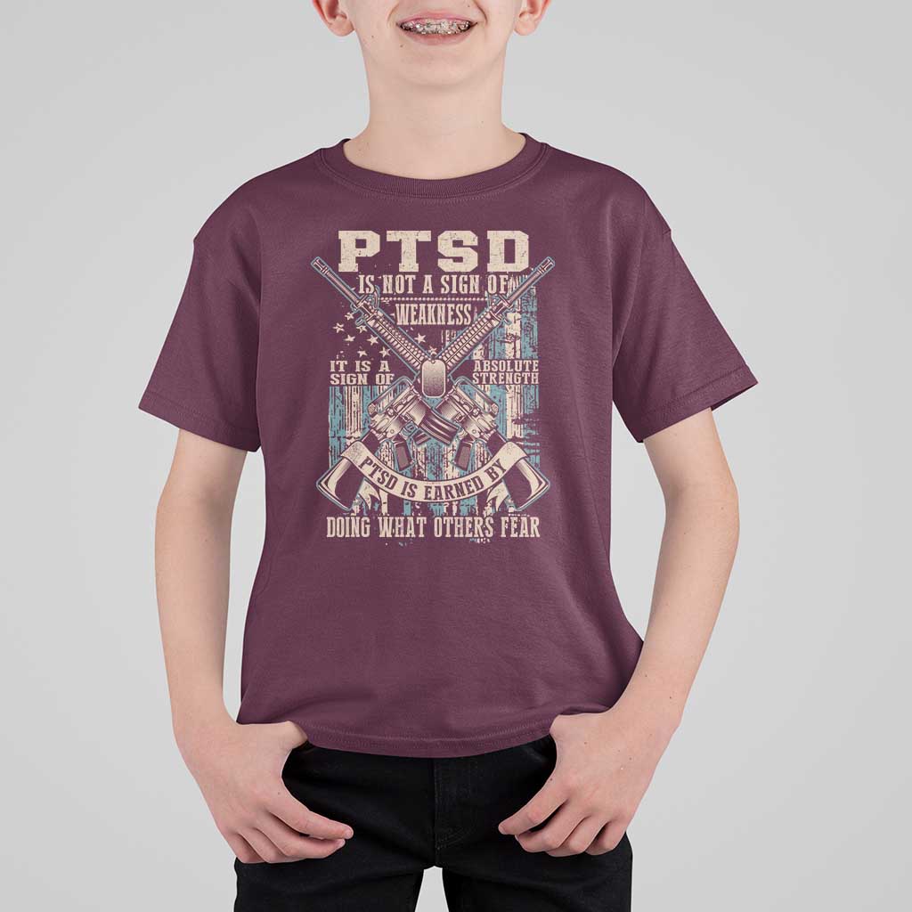 PTSD Veteran T Shirt For Kid PTSD Is Not A Sign Of Weakness It Is A Sign Of Absolute Strength - Wonder Print Shop