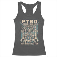 PTSD Veteran Racerback Tank Top PTSD Is Not A Sign Of Weakness It Is A Sign Of Absolute Strength - Wonder Print Shop