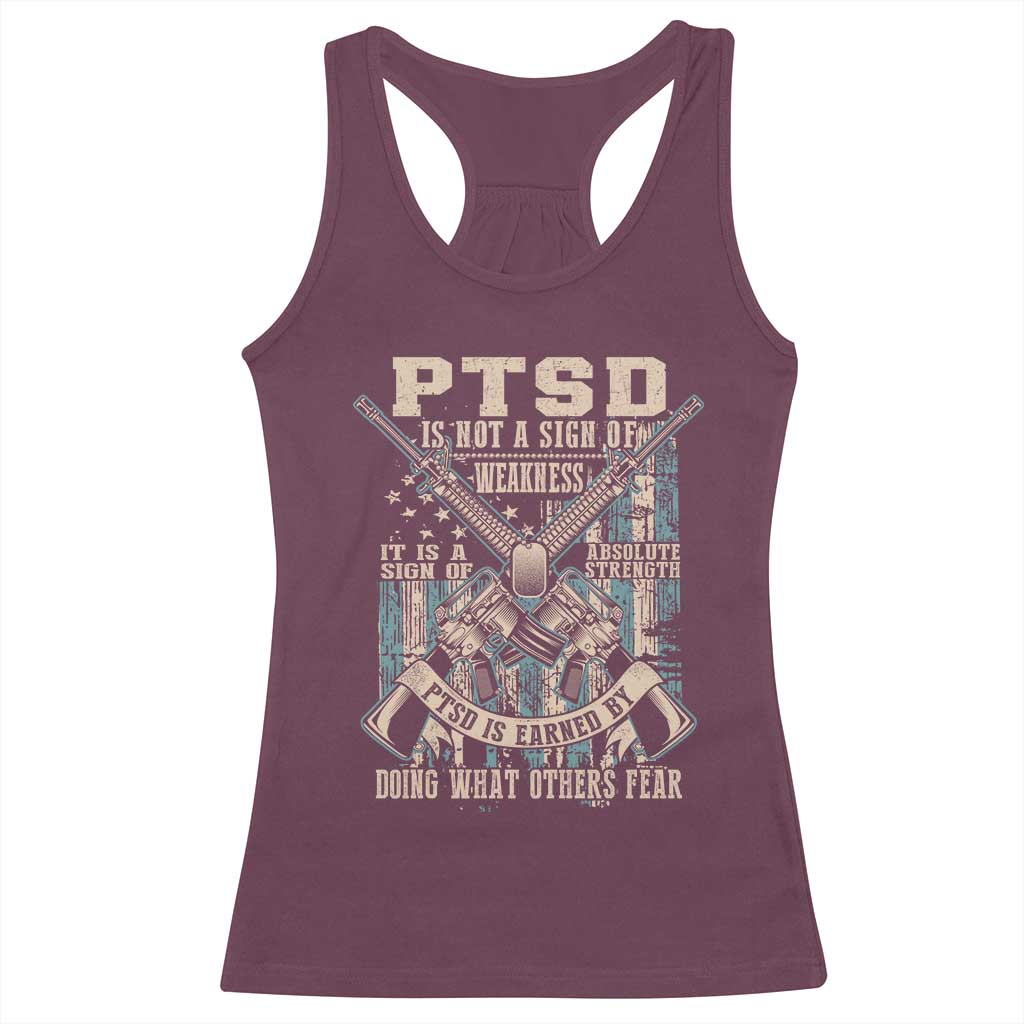 PTSD Veteran Racerback Tank Top PTSD Is Not A Sign Of Weakness It Is A Sign Of Absolute Strength - Wonder Print Shop