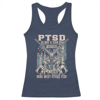 PTSD Veteran Racerback Tank Top PTSD Is Not A Sign Of Weakness It Is A Sign Of Absolute Strength - Wonder Print Shop