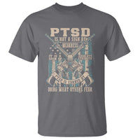 PTSD Veteran T Shirt PTSD Is Not A Sign Of Weakness It Is A Sign Of Absolute Strength - Wonder Print Shop