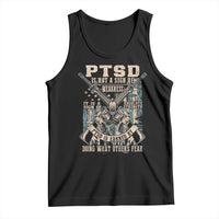 PTSD Veteran Tank Top PTSD Is Not A Sign Of Weakness It Is A Sign Of Absolute Strength - Wonder Print Shop