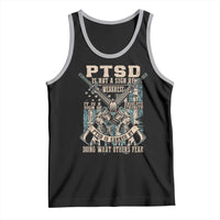PTSD Veteran Tank Top PTSD Is Not A Sign Of Weakness It Is A Sign Of Absolute Strength - Wonder Print Shop