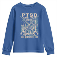 PTSD Veteran Youth Sweatshirt PTSD Is Not A Sign Of Weakness It Is A Sign Of Absolute Strength - Wonder Print Shop