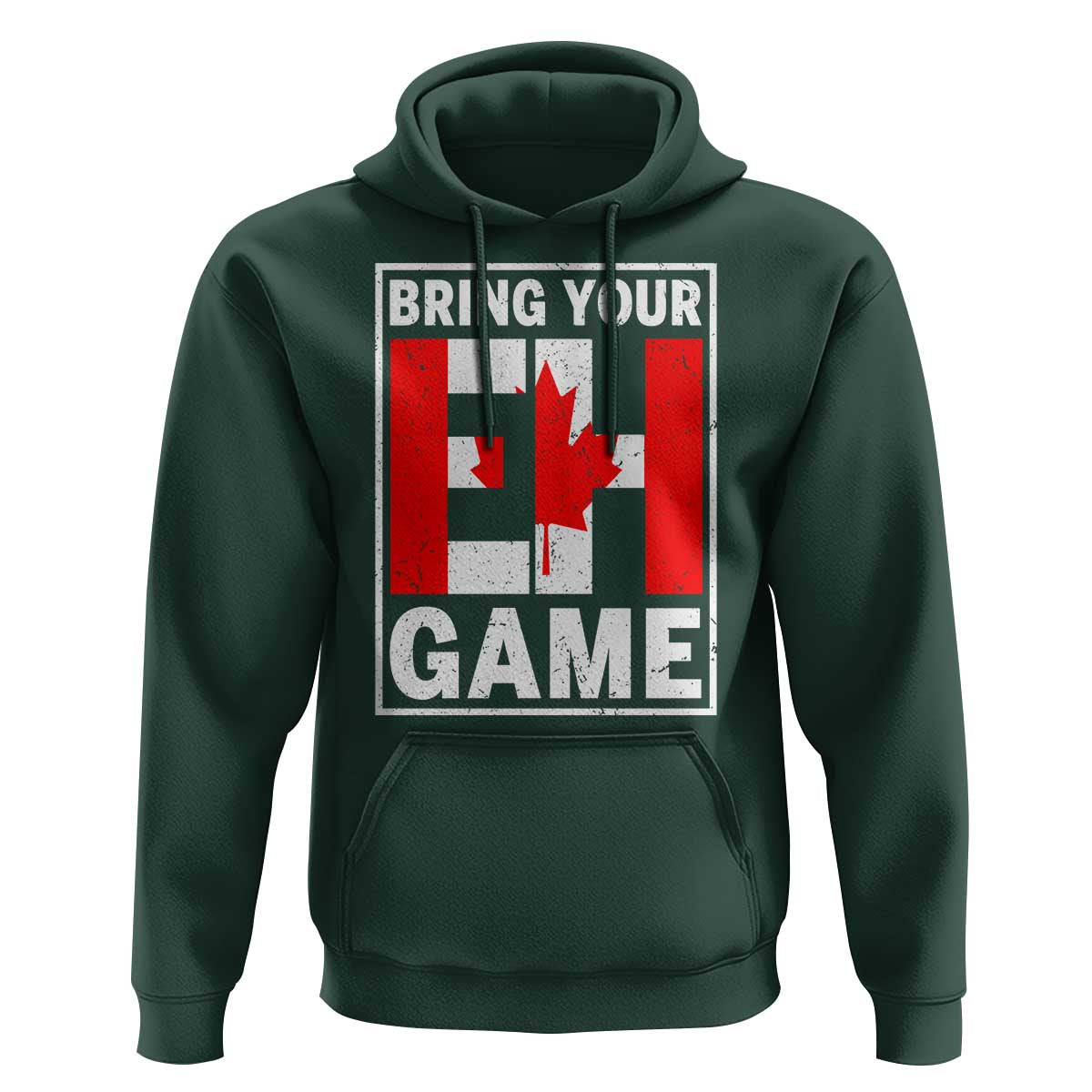 Funny Canada Pride Bring Your Eh Game Hoodie Canadian Flag - Wonder Print Shop