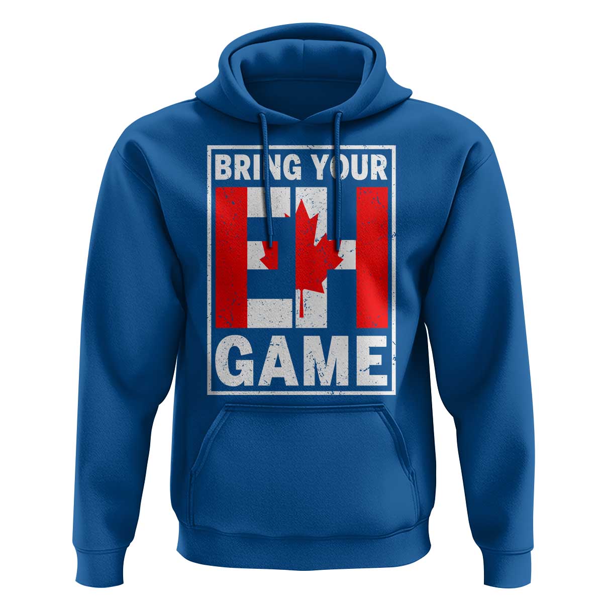 Funny Canada Pride Bring Your Eh Game Hoodie Canadian Flag - Wonder Print Shop