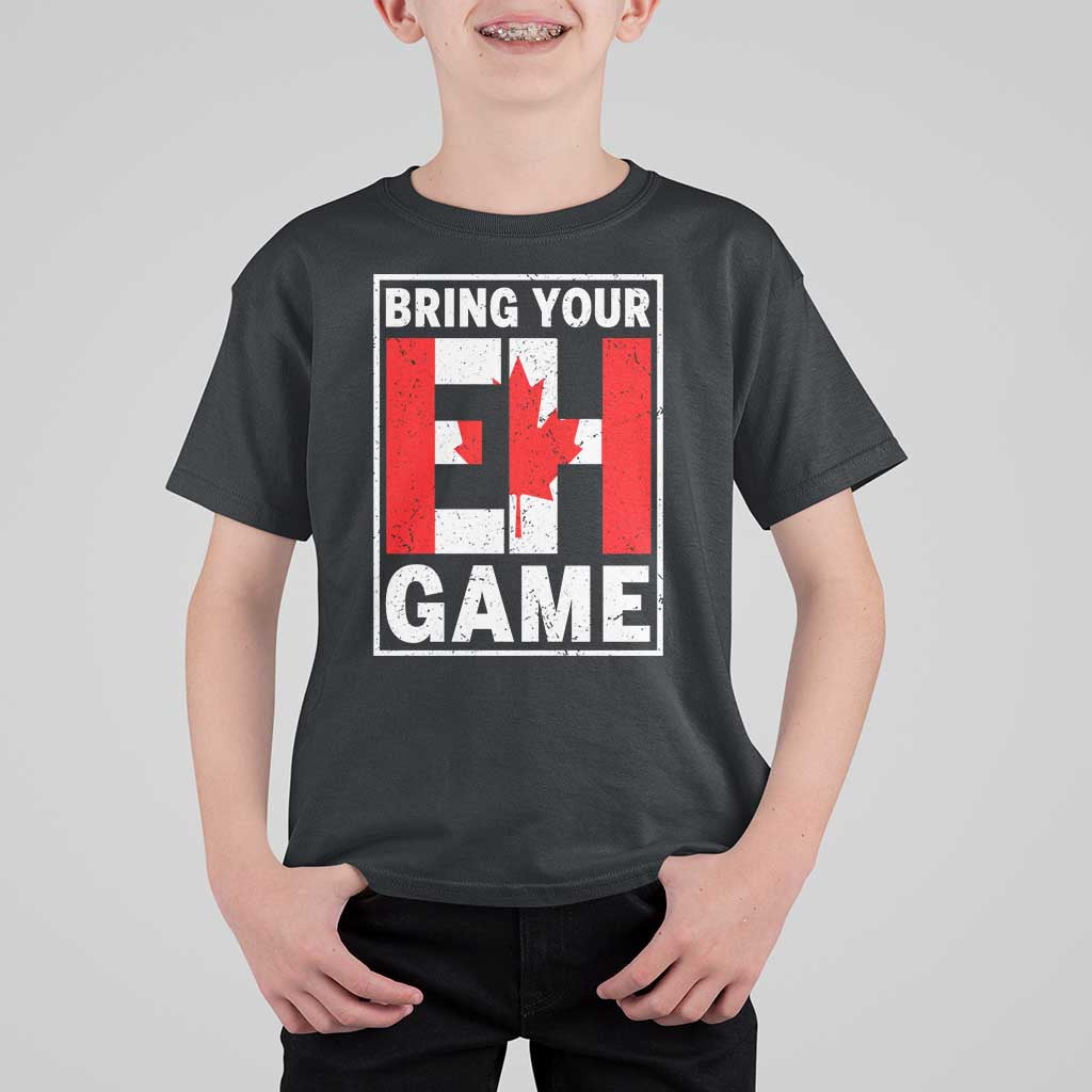 Funny Canada Pride Bring Your Eh Game T Shirt For Kid Canadian Flag - Wonder Print Shop