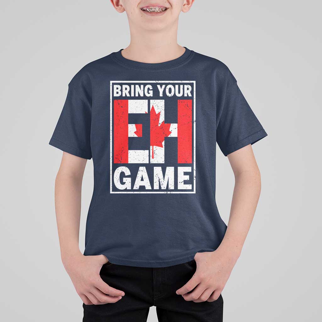 Funny Canada Pride Bring Your Eh Game T Shirt For Kid Canadian Flag - Wonder Print Shop
