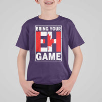 Funny Canada Pride Bring Your Eh Game T Shirt For Kid Canadian Flag - Wonder Print Shop