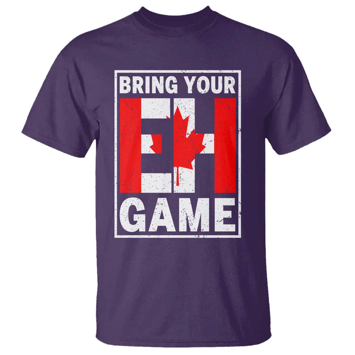 Funny Canada Pride Bring Your Eh Game T Shirt Canadian Flag - Wonder Print Shop