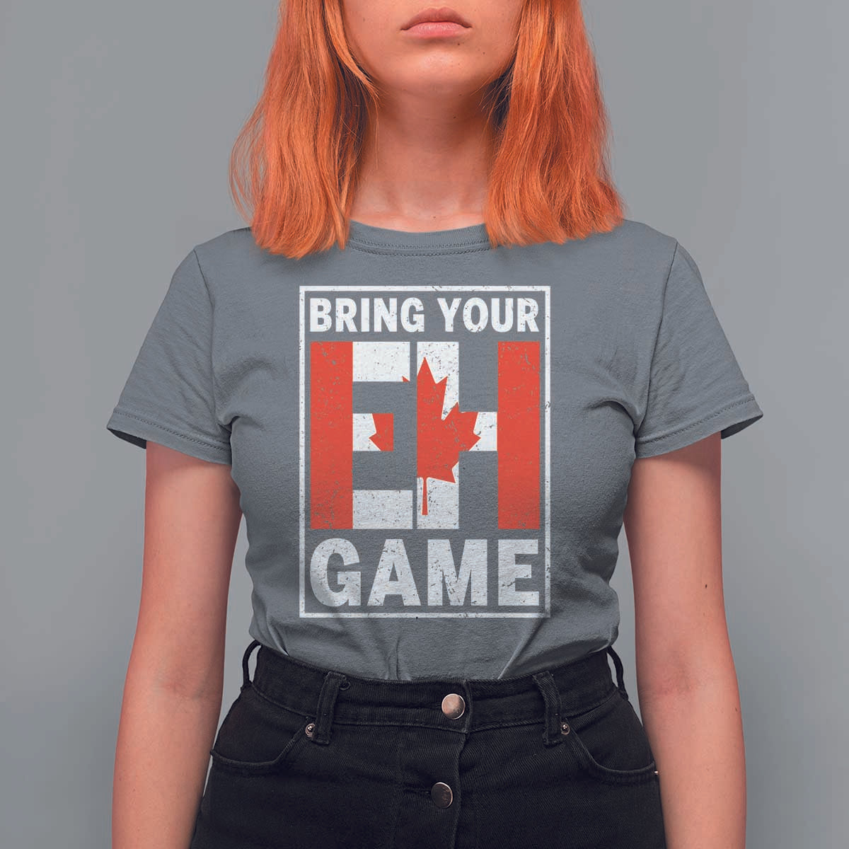 Funny Canada Pride Bring Your Eh Game T Shirt For Women Canadian Flag - Wonder Print Shop