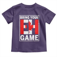 Funny Canada Pride Bring Your Eh Game Toddler T Shirt Canadian Flag - Wonder Print Shop