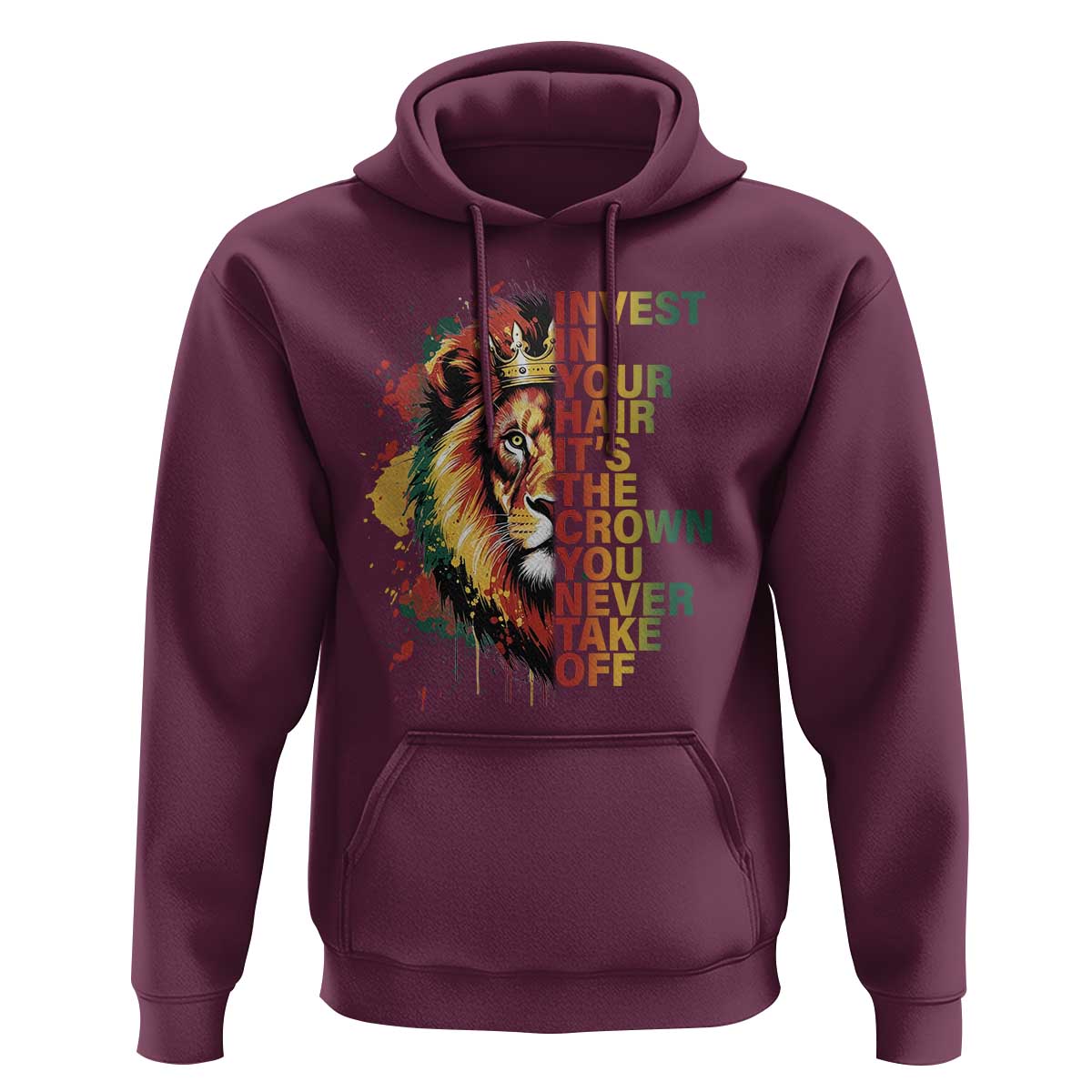 Rasta Lion Hoodie Invest In Your Hair It's The Crown You Never Take Off Jamaican Pride - Wonder Print Shop