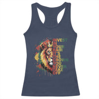 Rasta Lion Racerback Tank Top Invest In Your Hair It's The Crown You Never Take Off Jamaican Pride - Wonder Print Shop