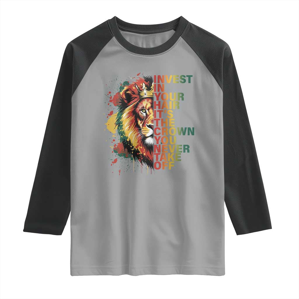 Rasta Lion Raglan Shirt Invest In Your Hair It's The Crown You Never Take Off Jamaican Pride - Wonder Print Shop