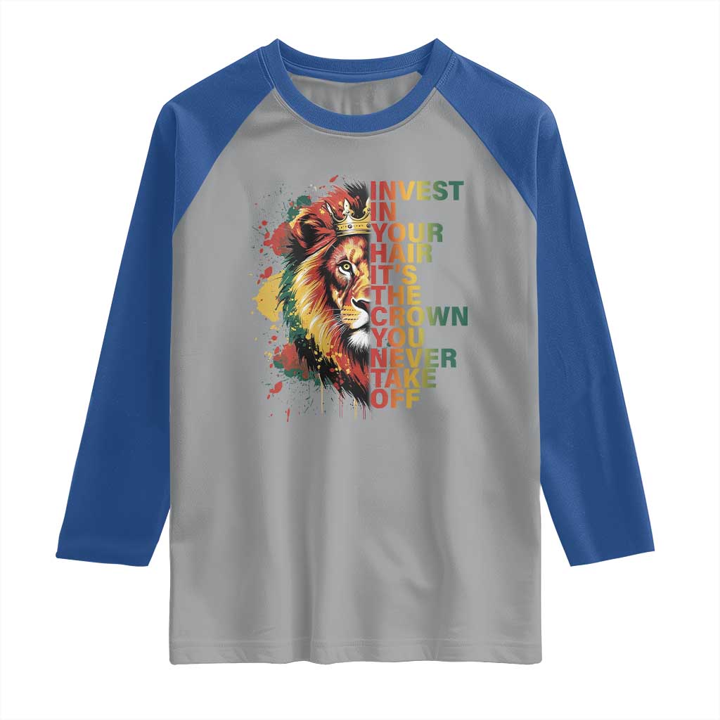 Rasta Lion Raglan Shirt Invest In Your Hair It's The Crown You Never Take Off Jamaican Pride - Wonder Print Shop