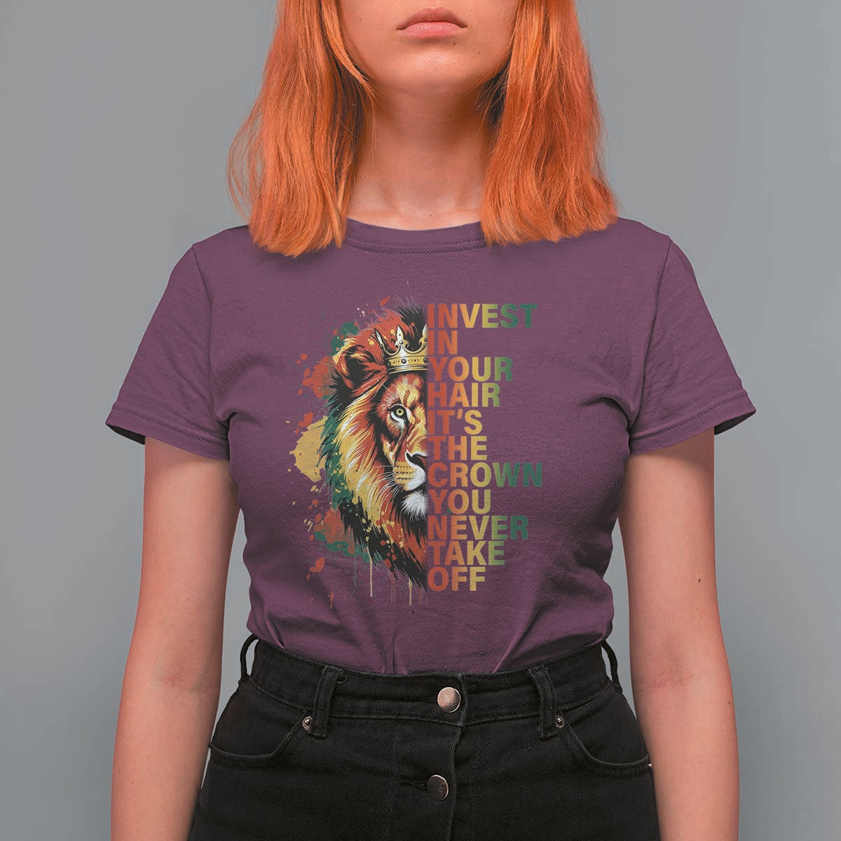 Rasta Lion T Shirt For Women Invest In Your Hair It's The Crown You Never Take Off Jamaican Pride - Wonder Print Shop