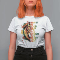 Rasta Lion T Shirt For Women Invest In Your Hair It's The Crown You Never Take Off Jamaican Pride - Wonder Print Shop