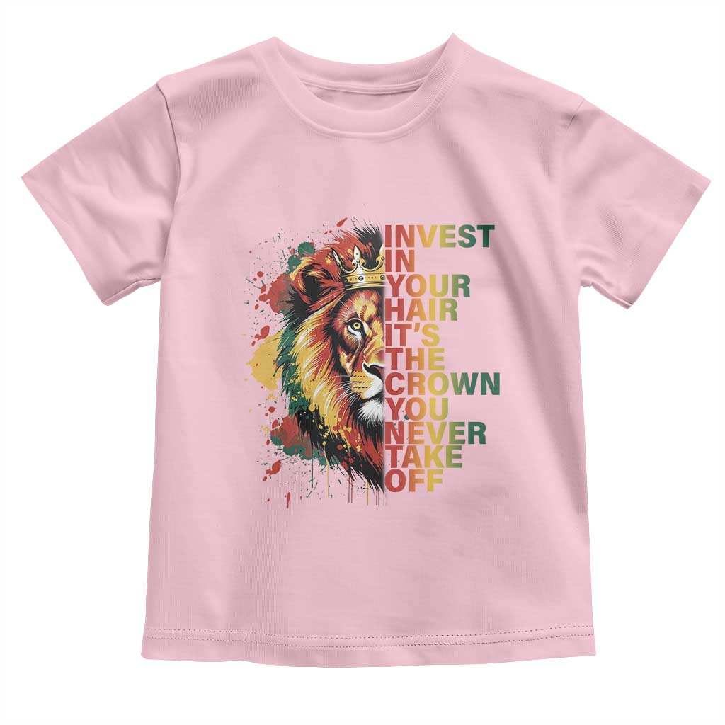 Rasta Lion Toddler T Shirt Invest In Your Hair It's The Crown You Never Take Off Jamaican Pride - Wonder Print Shop