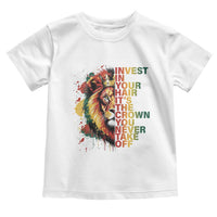 Rasta Lion Toddler T Shirt Invest In Your Hair It's The Crown You Never Take Off Jamaican Pride - Wonder Print Shop