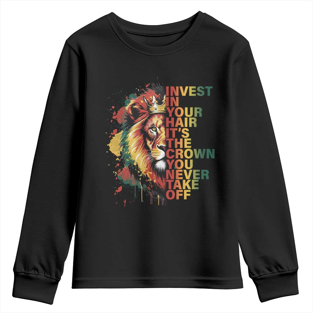 Rasta Lion Youth Sweatshirt Invest In Your Hair It's The Crown You Never Take Off Jamaican Pride - Wonder Print Shop