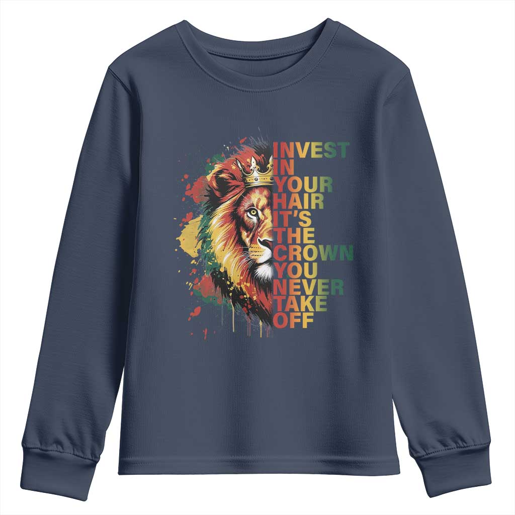 Rasta Lion Youth Sweatshirt Invest In Your Hair It's The Crown You Never Take Off Jamaican Pride - Wonder Print Shop