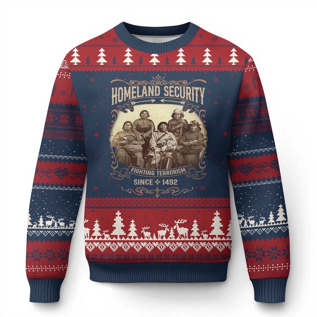 Homeland Security Fighting Terrorism Since 1492 Ugly Christmas Sweater Native American History - Wonder Print Shop