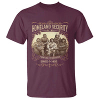 Homeland Security Fighting Terrorism Since 1492 T Shirt Native American History - Wonder Print Shop