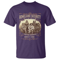 Homeland Security Fighting Terrorism Since 1492 T Shirt Native American History - Wonder Print Shop