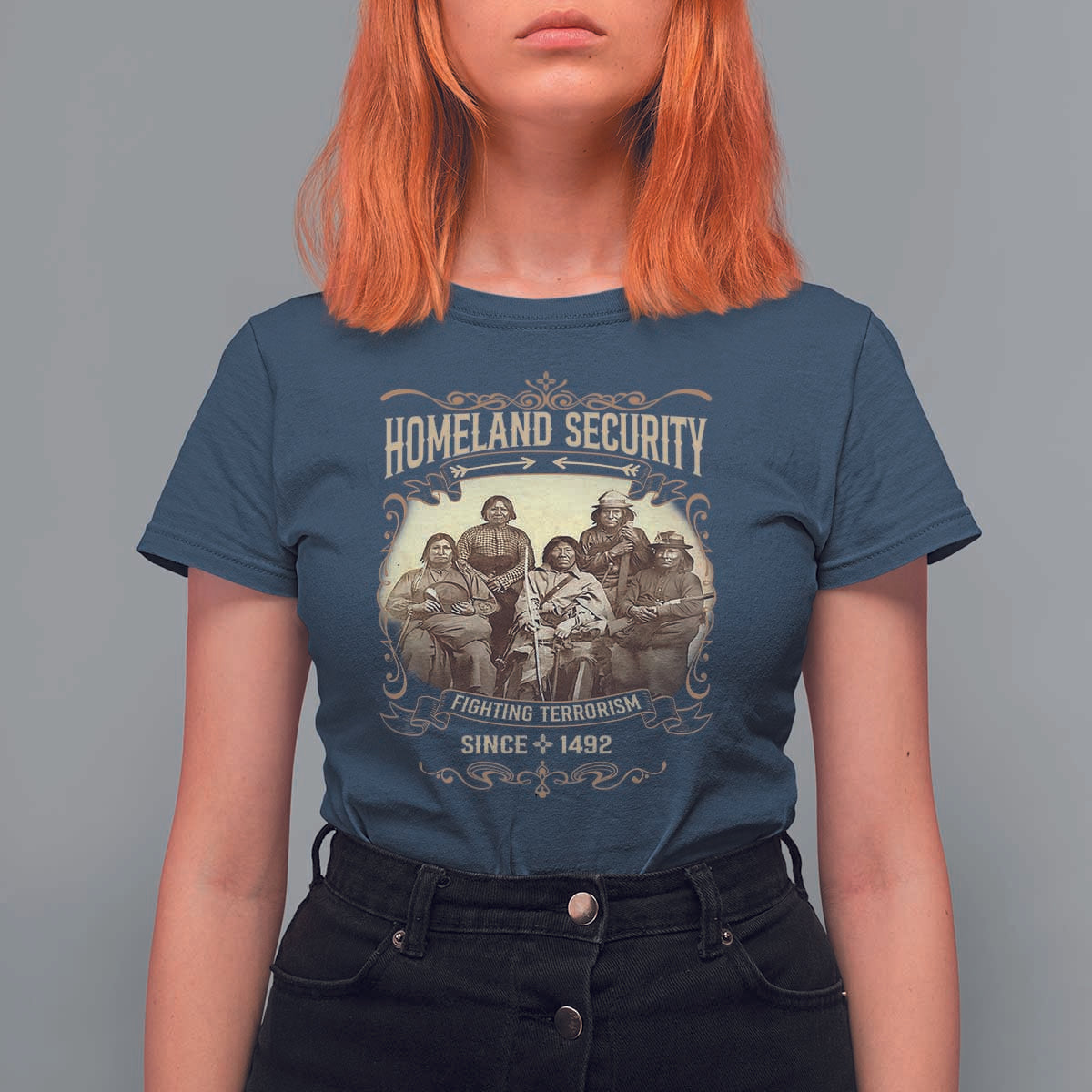 Homeland Security Fighting Terrorism Since 1492 T Shirt For Women Native American History - Wonder Print Shop