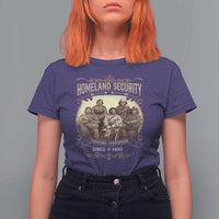 Homeland Security Fighting Terrorism Since 1492 T Shirt For Women Native American History - Wonder Print Shop