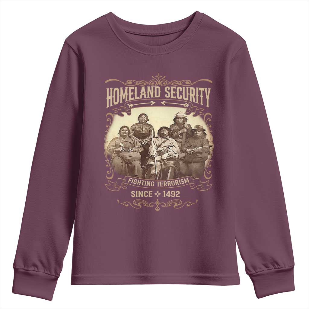Homeland Security Fighting Terrorism Since 1492 Youth Sweatshirt Native American History - Wonder Print Shop