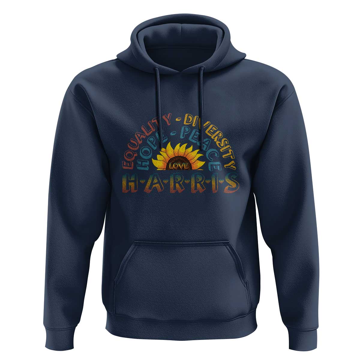 Harris Supporter Hoodie Peace Love Equality Hope Diversity Sunflower - Wonder Print Shop
