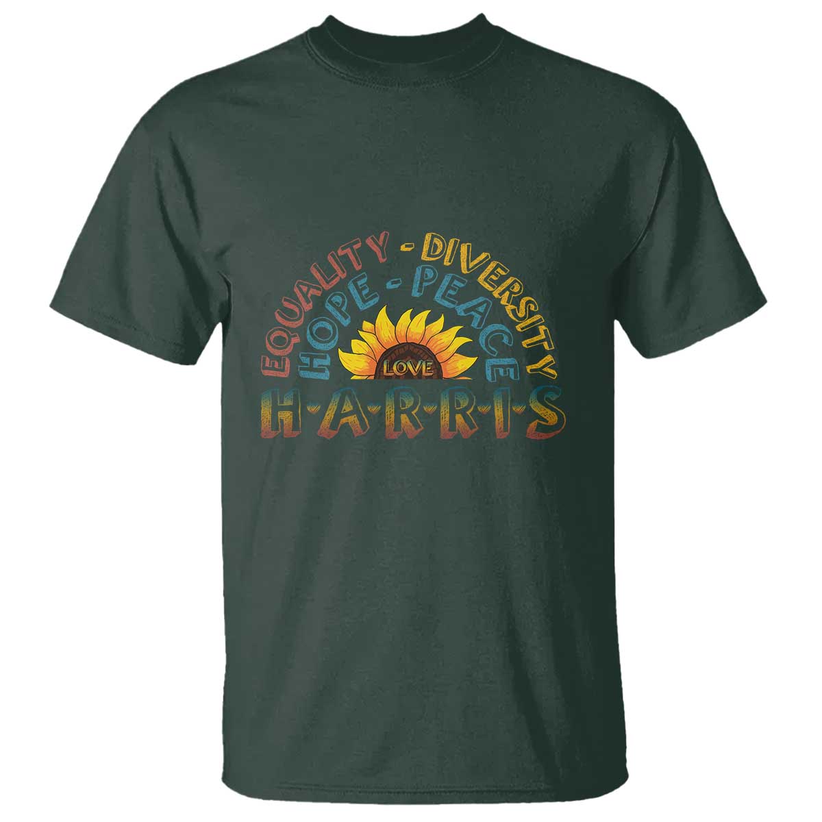 Harris Supporter T Shirt Peace Love Equality Hope Diversity Sunflower - Wonder Print Shop