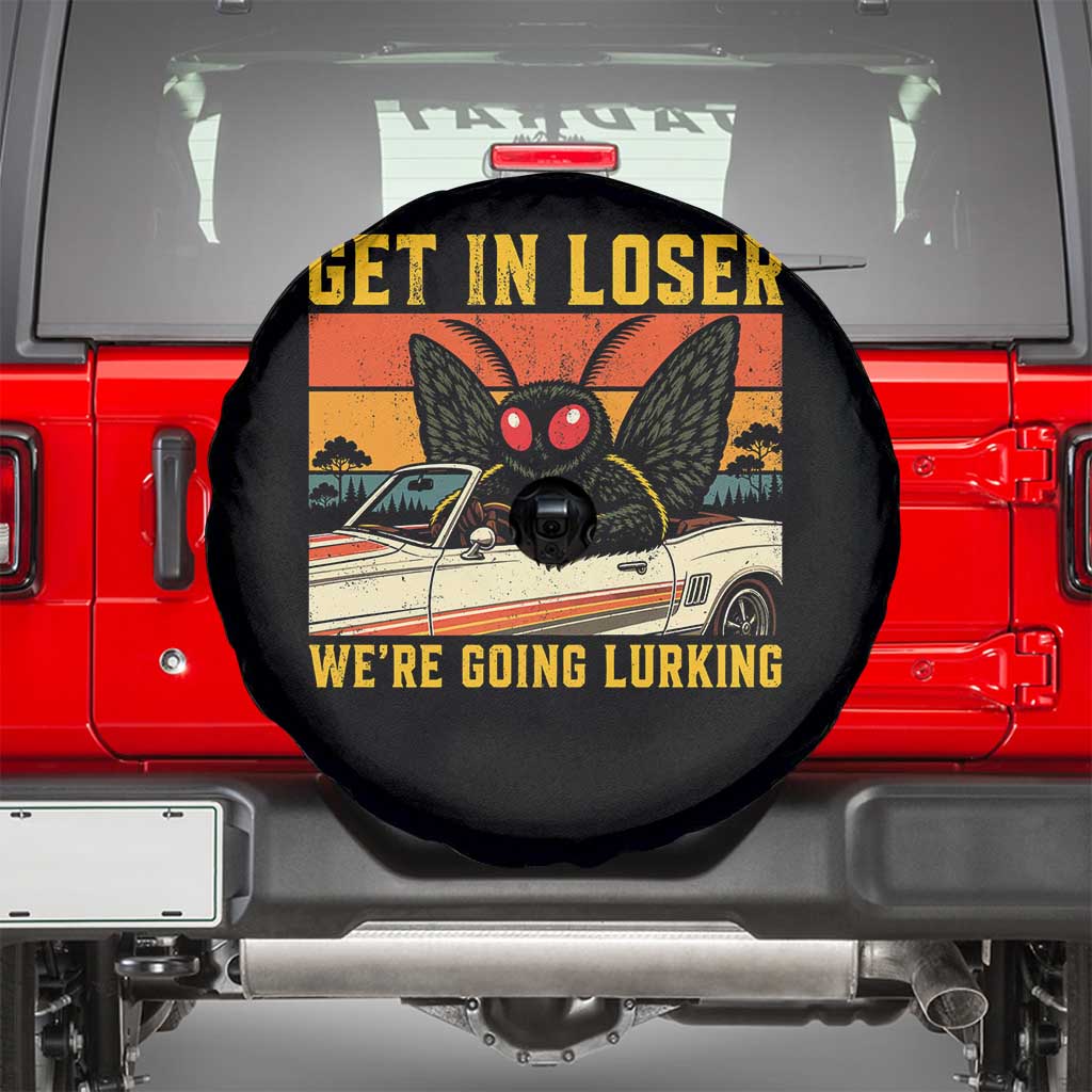 Get In Loser We Are Going Lurking Funny Mothman Spare Tire Cover Cryptozoology Cryptid Lover