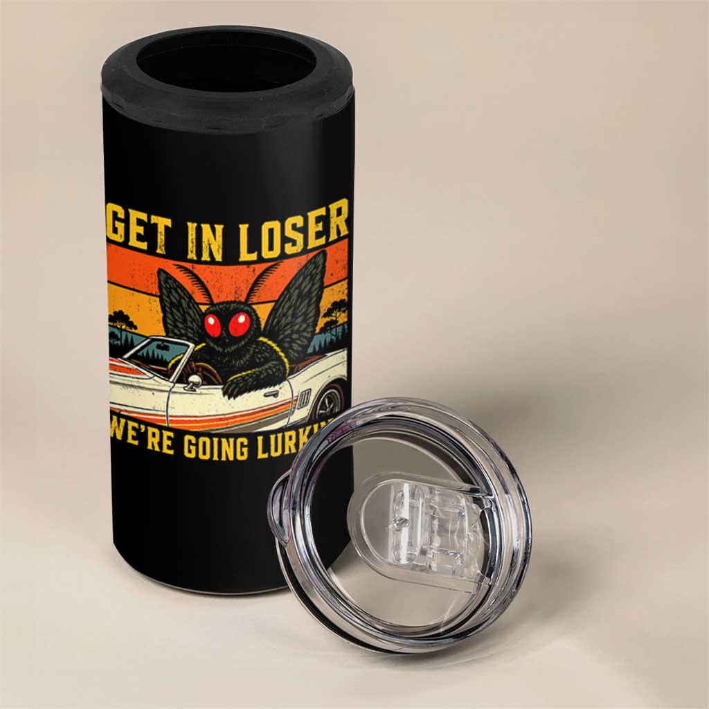 Get In Loser We Are Going Lurking Funny Mothman 4 in 1 Can Cooler Tumbler Cryptozoology Cryptid Lover