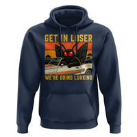 Get In Loser We Are Going Lurking Funny Mothman Hoodie Cryptozoology Cryptid Lover