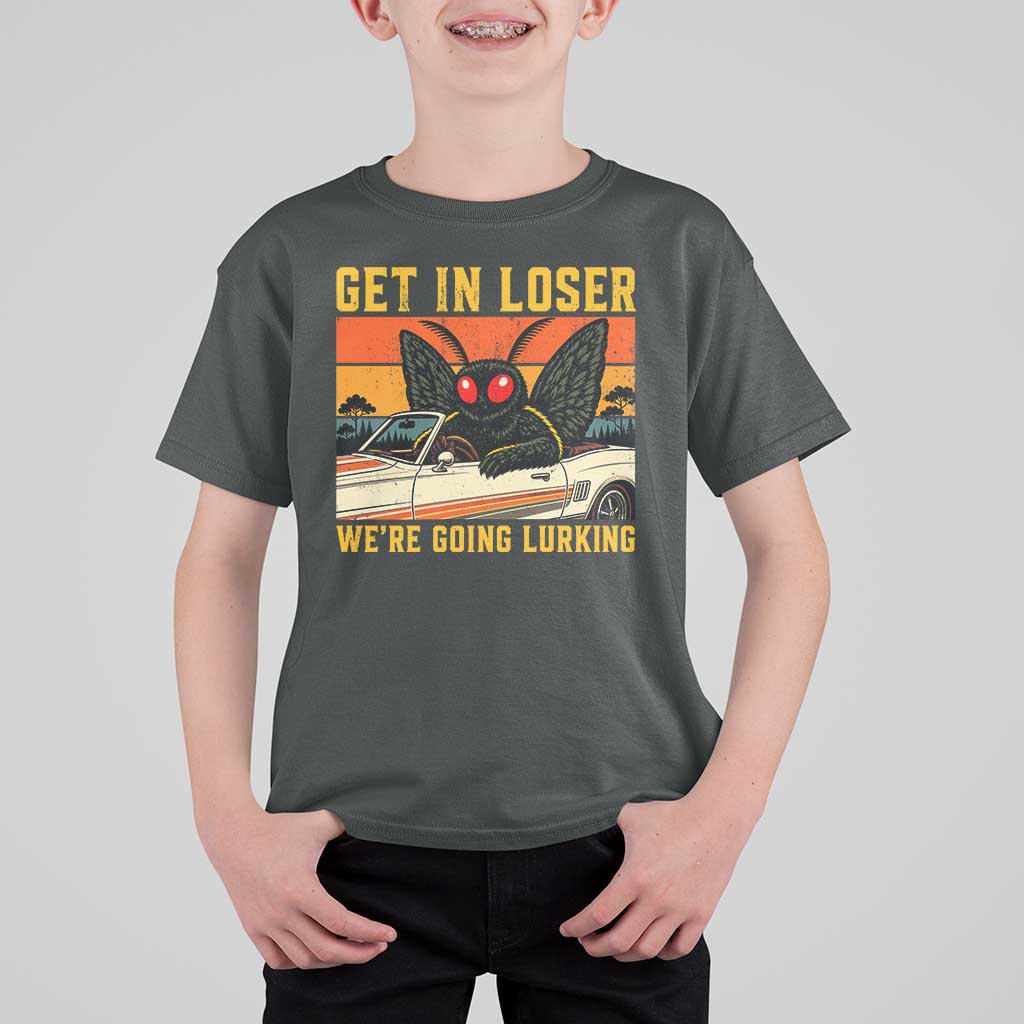 Get In Loser We Are Going Lurking Funny Mothman T Shirt For Kid Cryptozoology Cryptid Lover