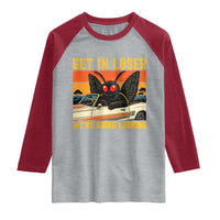 Get In Loser We Are Going Lurking Funny Mothman Raglan Shirt Cryptozoology Cryptid Lover