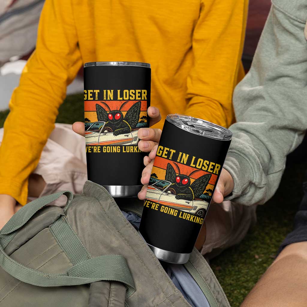 Get In Loser We Are Going Lurking Funny Mothman Tumbler Cup Cryptozoology Cryptid Lover