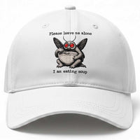 Please Leave Me Alone I Am Eating Soup Funny Mothman Baseball Cap